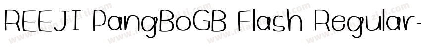 REEJI PangBoGB Flash Regular字体转换